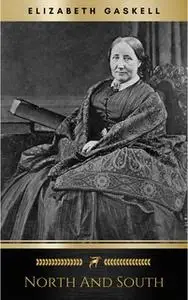 «North and South» by Elizabeth Gaskell