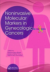 Noninvasive Molecular Markers in Gynecologic Cancers (Repost)