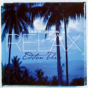 Blank & Jones - Relax, Edition 1-8 (2003-2014)