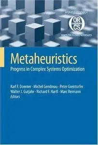 Metaheuristics: Progress in Complex Systems Optimization (repost)
