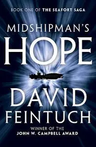 «Midshipman's Hope» by David Feintuch