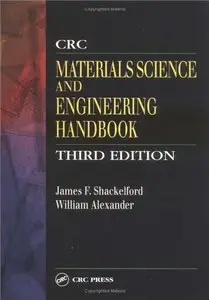 CRC Materials Science and Engineering Handbook, 3 Ed