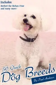 «50 Quick Dog Breeds» by Paul Andrews