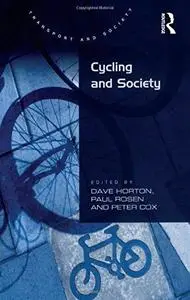 Cycling and Society (Transport and Society)