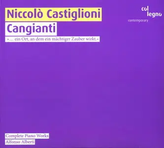 Niccolò Castiglioni (1932-1996) - Cangianti (2007)