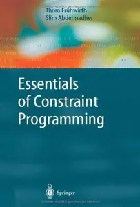 Essentials of Constraint Programming (Repost)
