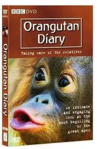 BBC - Orangutan Diary (Season 1) (2007)