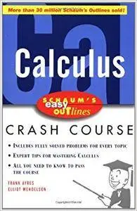 Schaum's Easy Outline: Calculus (Repost)