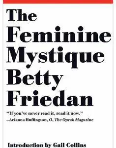 The Feminine Mystique, 50th Anniversary Edition