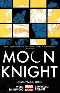 Marvel - Moon Knight Vol 02 Dead Will Rise 2015 Hybrid Comic eBook