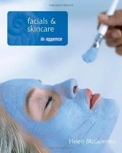 Facials and Skin Care in Essence (Repost)