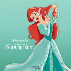 «Den lilla sjöjungfrun» by Disney
