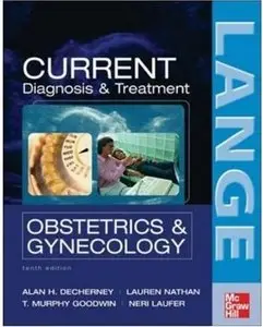 CURRENT Diagnosis & Treatment Obstetrics & Gynecology (10th edition)