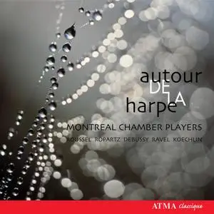 Montreal Chamber Players - Autour de la Harpe (2006)
