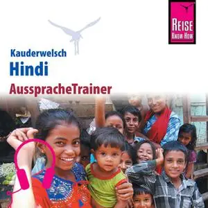 «Kauderwelsch AusspracheTrainer: Hindi» by Rainer Krack