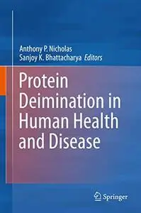 Protein Deimination in Human Health and Disease (Repost)
