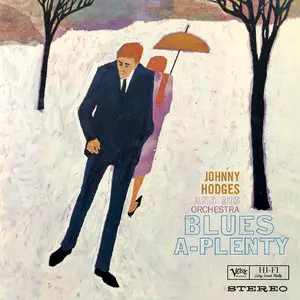 Johnny Hodges And His Orchestra - Blues-A-Plenty (1958/2014) [DSD64 + Hi-Res FLAC]