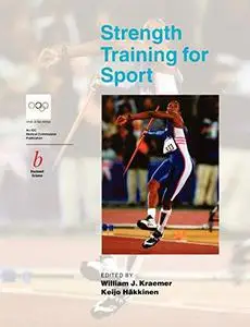 Handbook of Sports Medicine and Science: Strength Training for Sport