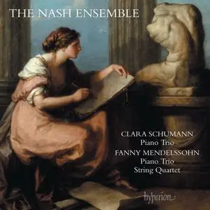 The Nash Ensemble - Clara Schumann & Fanny Mendelssohn: Piano Trios & String Quartet (2020) [Official Digital Download 24/192]