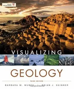 Visualizing Geology, 3rd Edition