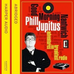 «Good Morning Nantwich» by Phill Jupitus