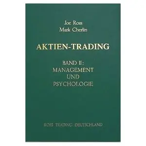 Aktien-Trading, Band 2: Management und Psychologie
