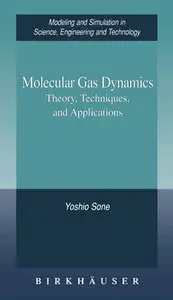 "Molecular Gas Dynamics: Theory, Techniques, and Applications" by Yoshio Sone