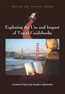 Exploring the Use and Impacts of Travel Guidebooks