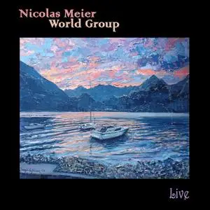 Nicolas Meier World Group - Live (2020) [Official Digital Download]