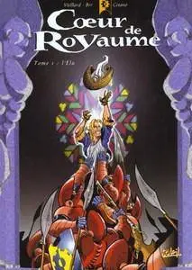Coeur de royaume - Tome 1 - L'Élu