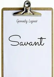 «Savant» by Gennadiy Loginov