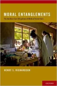 Moral Entanglements: The Ancillary-Care Obligations of Medical Researchers