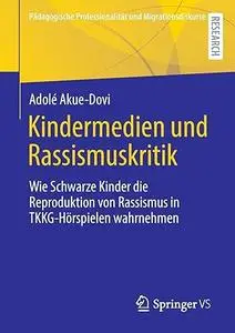 Kindermedien und Rassismuskritik: Wie Schwarze Kinder die Reproduktion von Rassismus in TKKG-Hörspielen wahrnehmen