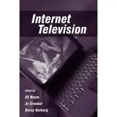 Internet Television (European Institute for the Media Series)