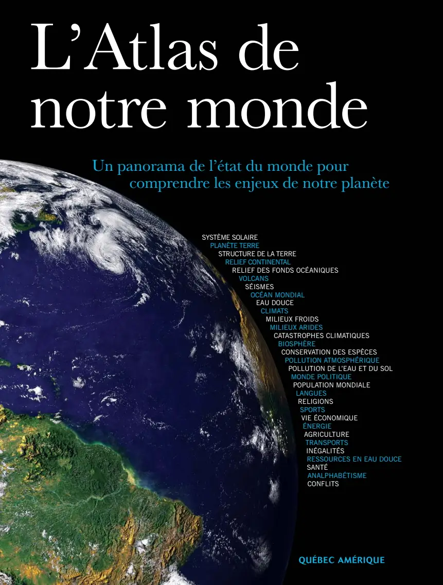 Collectif, "L'Atlas de notre monde : Un panorama de l'état du monde pour comprendre les enjeux de notre planète"