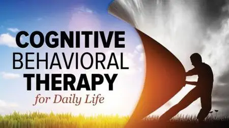 TTC Video - Cognitive Behavioral Therapy for Daily Life [Reduced]