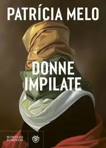 Patrícia Melo - Donne impilate