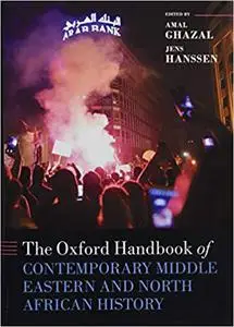 The Oxford Handbook of Contemporary Middle-Eastern and North African History