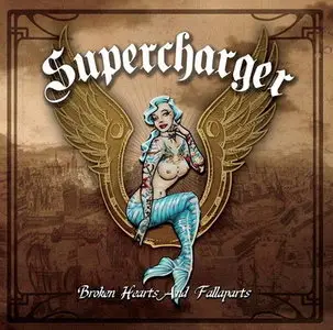 SuperCharger - Broken Hearts And Fallaparts (2014)