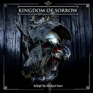 Kingdom of Sorrow - Behind the Blackest Tears (2010) 
