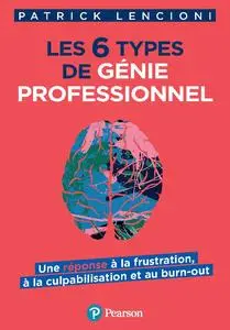 Les 6 types de génie professionnel - Patrick Lencioni