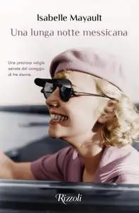 Isabelle Mayault - Una lunga notte messicana