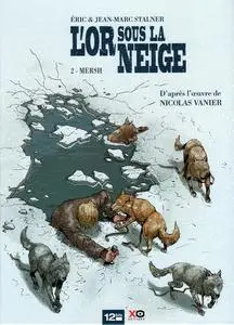 L'or sous la neige - Tome 2 - Mersh