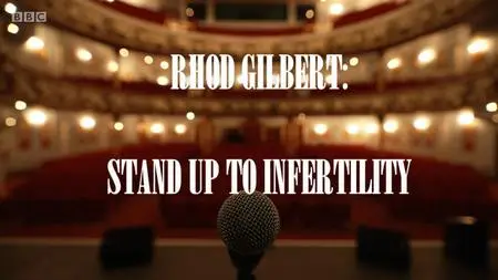 BBC - Rhod Gilbert: Stand Up to Infertility (2021)