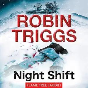 «Night Shift» by Robin Triggs