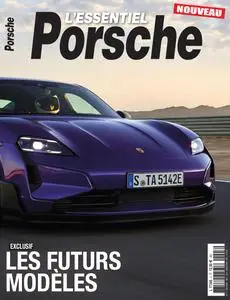 L'Essentiel Porsche N.3 - Mai-Juin-Juillet 2024