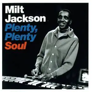 Milt Jackson - Plenty, Plenty Soul (1957) {EJC}