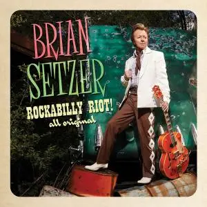 Brian Setzer - Rockabilly Riot! All Original (2014) [Official Digital Download]