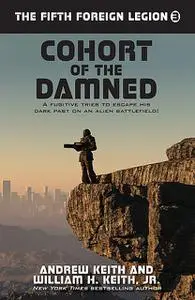 «Cohort of the Damned» by Andrew Keith, William H. Keith Jr.