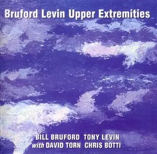 Bruford Levin Upper Extremities - Bruford Levin (1998) {HSTO22CD}